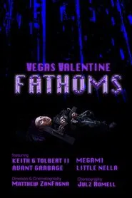 Vegas Valentine: Fathoms movie poster