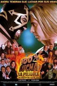 Poster do filme 100% Lucha, la película