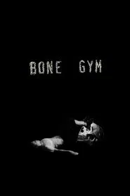 Poster do filme Bone Gym