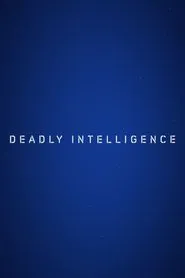 Deadly Intelligence tv show poster