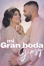 Mi Gran Boda Gipsy tv show poster