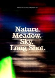 Nature.Meadow.Sky.Long Shot movie poster
