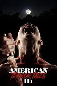 American Terror Tales 3 movie poster
