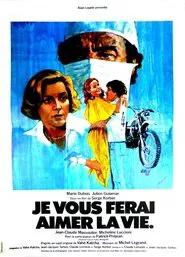 Je vous ferai aimer la vie movie poster