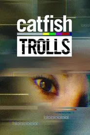 Catfish: Trolls tv show poster