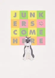 Poster do filme Junkers Come Here