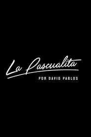 La Pascualita movie poster