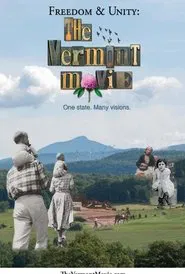 Freedom & Unity: The Vermont Movie movie poster