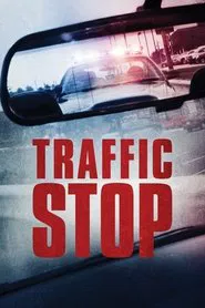 Traffic Stop movie poster