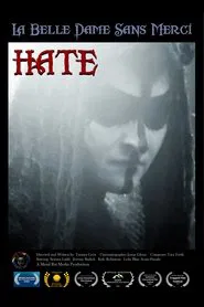 La Belle Dame Sans Merci - Hate movie poster