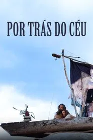 Por Trás do Céu movie poster