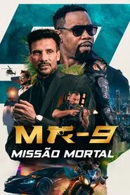 Poster do filme MR-9: Missão Mortal