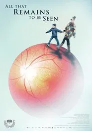 All That Remains to be Seen movie poster