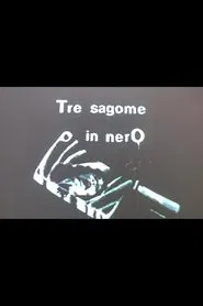 Tre sagome in nero movie poster