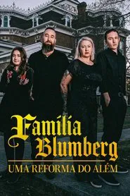 Poster da série Família Blumberg: Uma Reforma do Além