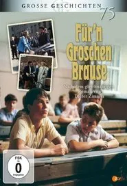 Für 'n Groschen Brause movie poster