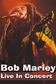 Bob Marley - Live in Concert movie poster