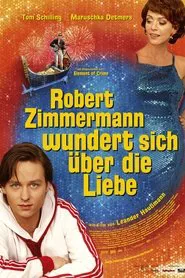 Robert Zimmermann Is Tangled Up in Love movie poster