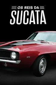 Poster da série Os Reis da Sucata