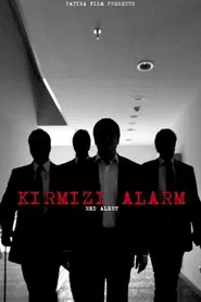 Poster do filme Kırmızı Alarm
