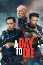 A Day to Die movie poster