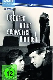 Geboren unter schwarzen Himmeln tv show poster