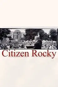 Third Party President: Citizen Rocky movie poster