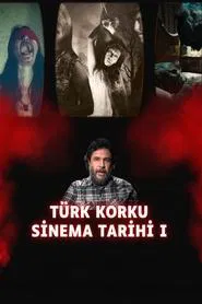 History of Turkish Horror Cinema I movie poster