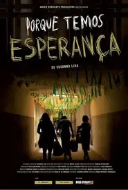 Porque Temos Esperança movie poster