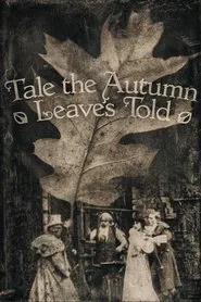 Tale the Autumn Leaves Told movie poster