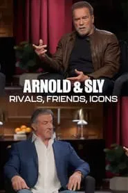 Arnold & Sly: Rivals, Friends, Icons movie poster