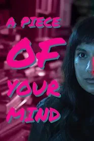 A Piece of your Mind movie poster