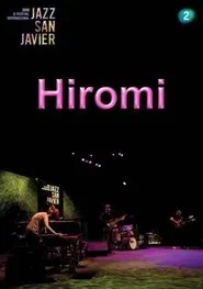 Poster do filme Hiromi The Trio Project: XI Jazz San Javier International Festival