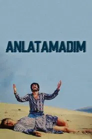 Anlatamadım movie poster