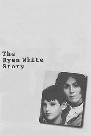 The Ryan White Story movie poster