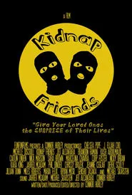Kidnap Friends movie poster