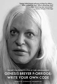 Genesis Breyer P-Orridge: Write Your Own Code movie poster