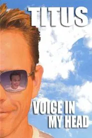Christopher Titus: Voice in my Head movie poster