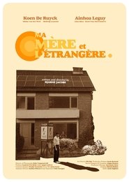 Ma Mère et l'Étrangère movie poster