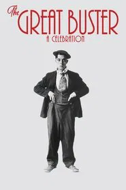 The Great Buster: A Celebration movie poster