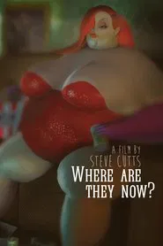 Where Are They Now? movie poster