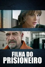 Poster do filme Filha do Prisioneiro