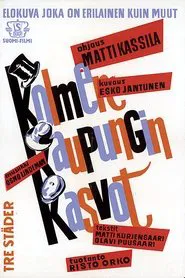 Kolmen kaupungin kasvot movie poster