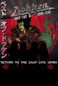 Dokken - Return to the East Live 2016 movie poster