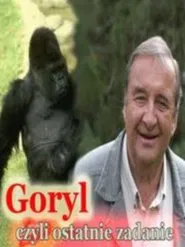 Goryl, czyli ostatnie zadanie... movie poster