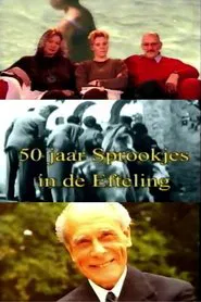 Poster do filme 50 jaar Sprookjes in Kaatsheuvel