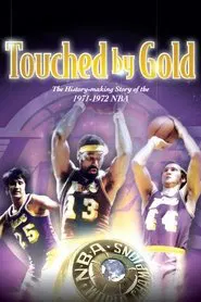 Touched by Gold: '72 Lakers movie poster
