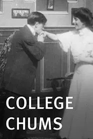 College Chums movie poster