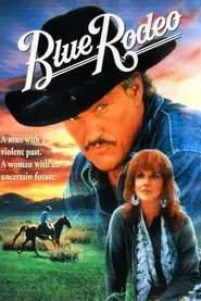 Blue Rodeo movie poster