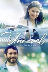 Unravel: A Swiss Side Love Story movie poster